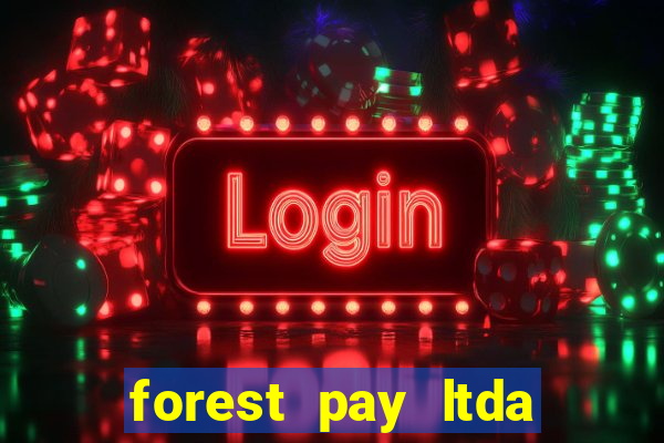 forest pay ltda plataforma de jogos